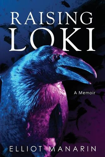 Raising Loki (Paperback)