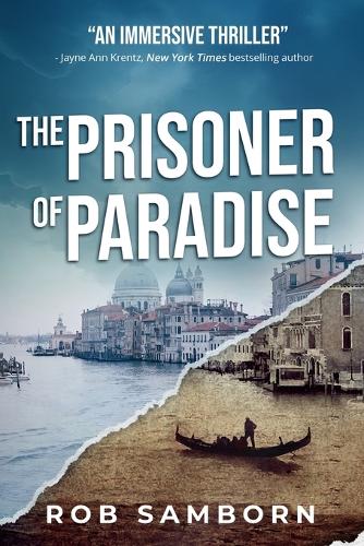 The Prisoner of Paradise: A Dual-Timeline Thriller Set in Venice - Painted Souls 1 (Paperback)