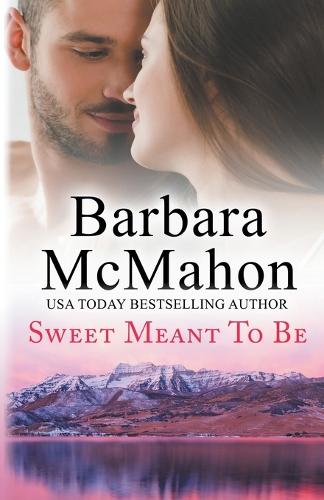 Sweet Meant To Be - Sweet Romance Stand-Alone Collection 6 (Paperback)
