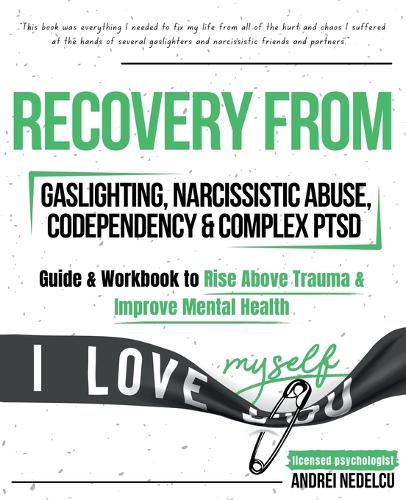 Recovery from Gaslighting, Narcissistic Abuse, Codependency & Complex ...