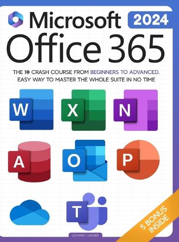 Microsoft Office 365 2023 8 in 1 by Leonard Ledger | Waterstones