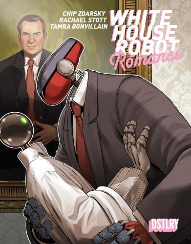 Chip Zdarsky White House Robot Romance