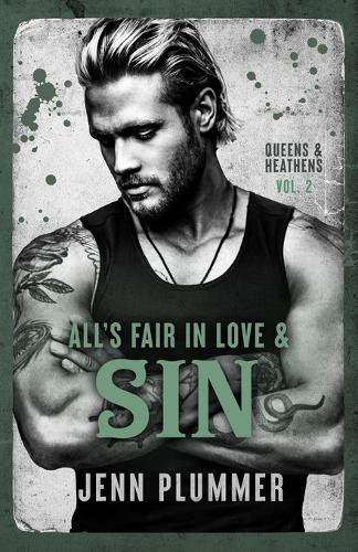 All's Fair in Love & Sin - Queens & Heathens 2 (Paperback)