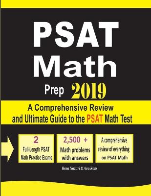 PSAT Math Prep 2019: A Comprehensive Review and Ultimate Guide to the PSAT Math Test (Paperback)