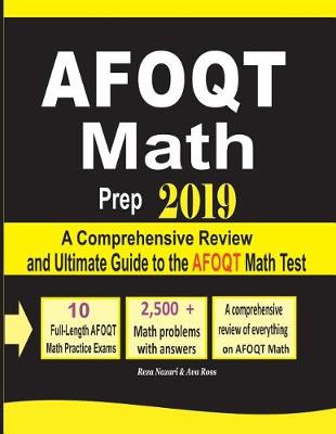 Afoqt Math Prep 2019: A Comprehensive Review and Ultimate Guide to the Afoqt Math Test (Paperback)