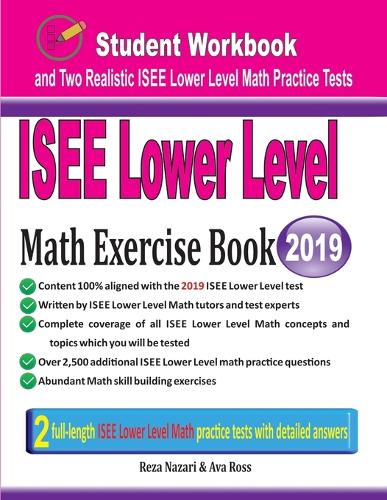 ISEE Lower Level Math Exercise Book by Reza Nazari, Ava Ross | Waterstones