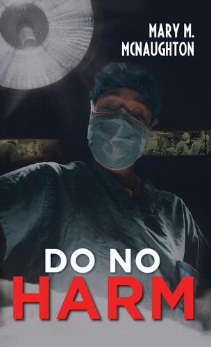 Do No Harm (Hardback)