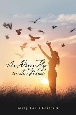 As Doves Fly in the Wind (Paperback)