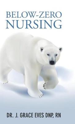 Below-Zero Nursing (Hardback)