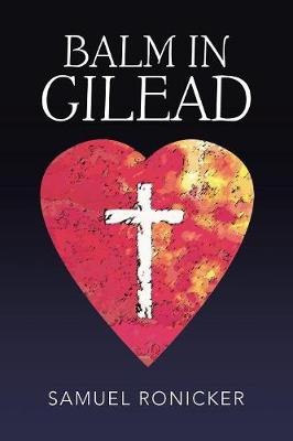 Balm in Gilead (Paperback)