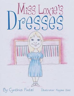 Miss Loxie's Dresses (Paperback)