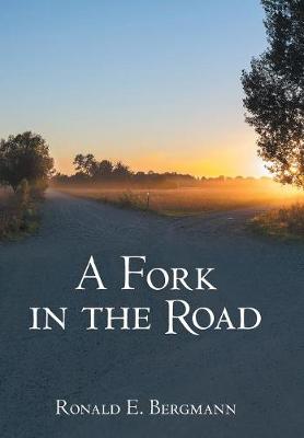 A Fork in the Road (Hardback)