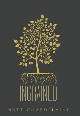Ingrained (Hardback)