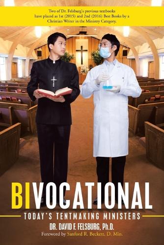 Bivocational: Today'S Tentmaking Ministers (Paperback)