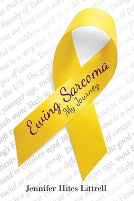 Ewing Sarcoma: My Journey (Paperback)