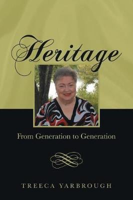 Heritage: From Generation to Generation (Paperback)