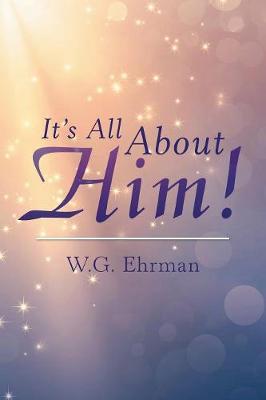 It's All about Him! (Paperback)