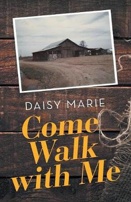 Come Walk with Me (Paperback)