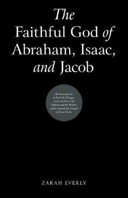The Faithful God of Abraham, Isaac, and Jacob (Paperback)