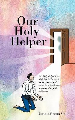 Our Holy Helper (Paperback)