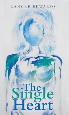 The Single Heart (Hardback)