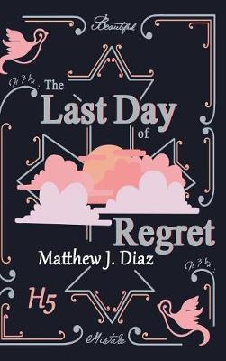 The Last Day of Regret (Hardback)