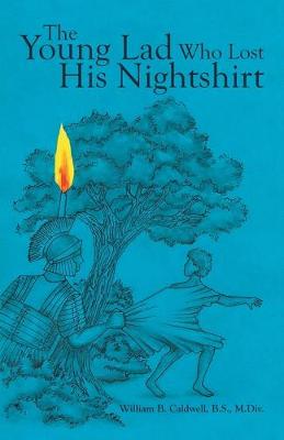 The Young Lad Who Lost His Nightshirt (Paperback)