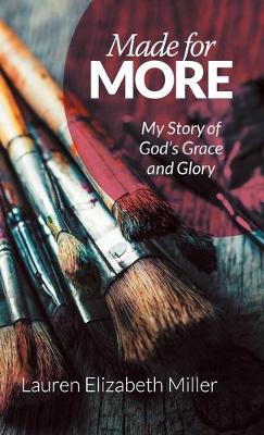 Made for More: My Story of God's Grace and Glory (Hardback)