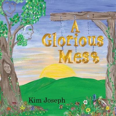 A Glorious Mess (Paperback)