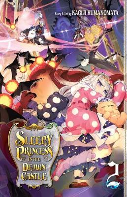 Sleepy Princess in the Demon Castle, Vol. 2 - Kagiji Kumanomata