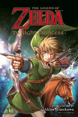 The Legend of Zelda: Twilight Princess, Vol. 4 - The Legend of Zelda: Twilight Princess 4 (Paperback)