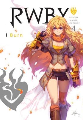 RWBY: Official Manga Anthology, Vol. 4 - Rooster Teeth Productions