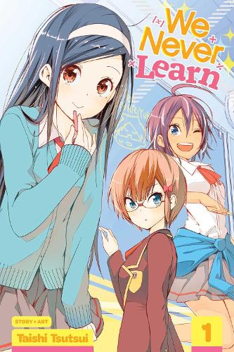 Viz Media, Subs. of Shogakukan Inc We Never Learn, Vol. 1