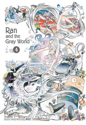 Ran and the Gray World, Vol. 4 - Ran and the Gray World (Paperback)