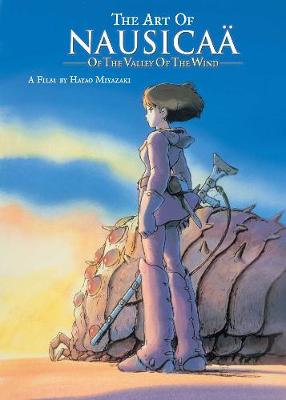 The Art of Nausicaä of the Valley of the Wind - The Art of Nausicaä of the Valley of the Wind (Hardback)
