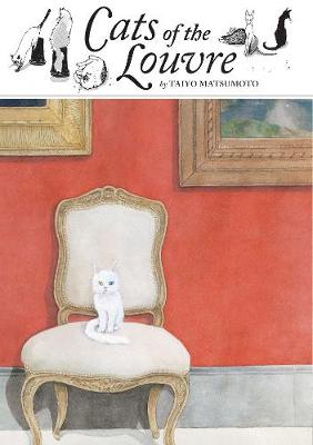 Cats of the Louvre - Cats of the Louvre (Hardback)