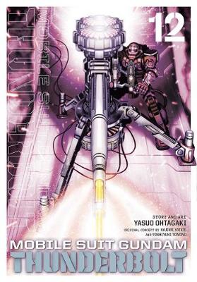 Mobile Suit Gundam Thunderbolt, Vol. 12 - Mobile Suit Gundam Thunderbolt 12 (Paperback)