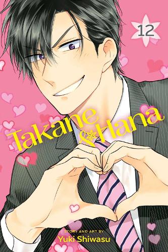Takane & Hana, Vol. 12 - Takane & Hana 12 (Paperback)