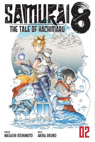 Viz Media, Subs. of Shogakukan Inc Samurai 8, The Tale Of Hachimaru, Vol. 2