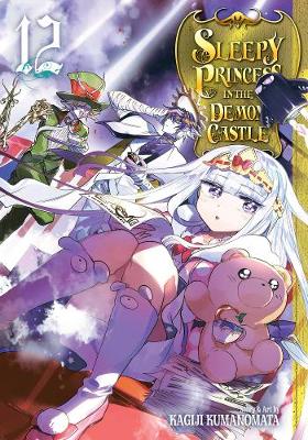 Sleepy Princess in the Demon Castle, Vol. 12 - Sleepy Princess in the Demon Castle 12 (Paperback)