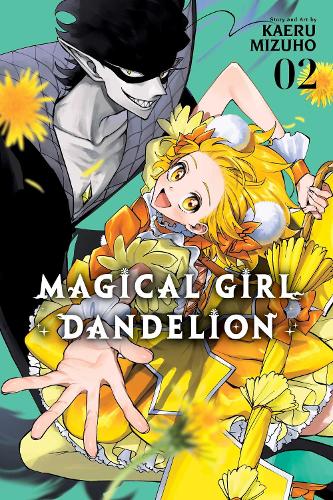 Viz Media, Subs. of Shogakukan Inc Magical Girl Dandelion, Vol. 2