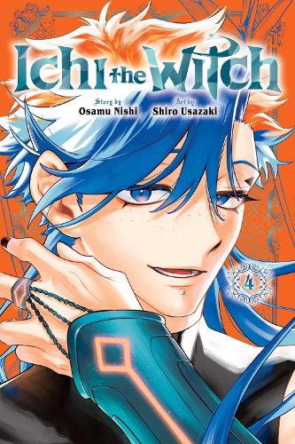 Viz Media, Subs. of Shogakukan Inc Ichi The Witch, Vol. 4
