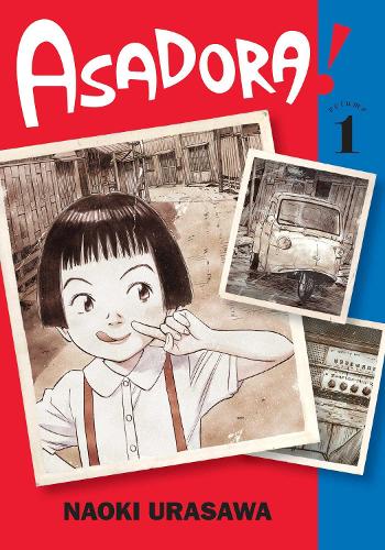 Asadora!, Vol. 1 - Asadora! (Paperback)