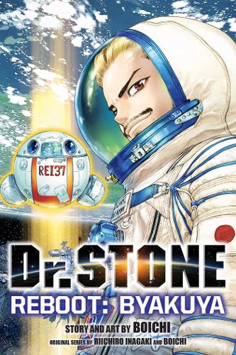 Dr Stone Reboot Byakuya By Riichiro Inagaki Boichi Waterstones