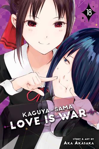 Kaguya Sama Love Is War Vol 18 By Aka Akasaka Waterstones