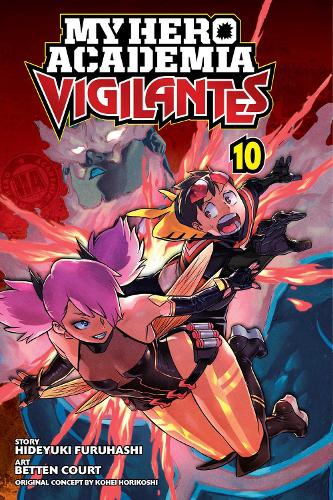My Hero Academia: Vigilantes, Vol. 10 - My Hero Academia: Vigilantes 10 (Paperback)