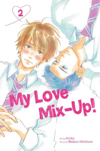 My Love Mix-Up!, Vol. 2 - My Love Mix-Up! 2 (Paperback)