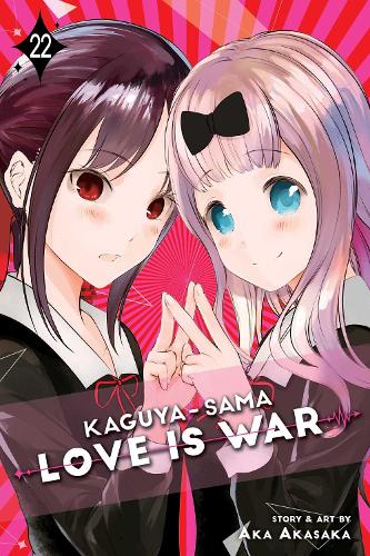 Kaguya-sama: Love Is War, Vol. 22 - Kaguya-sama: Love is War 22 (Paperback)