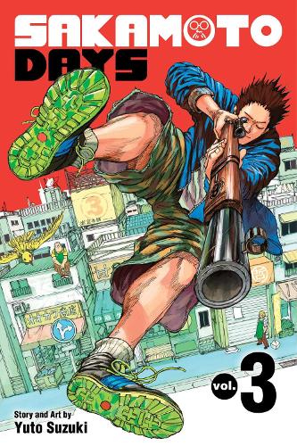 Sakamoto Days, Vol. 3 Volume 3 by Yuto Suzuki | Waterstones