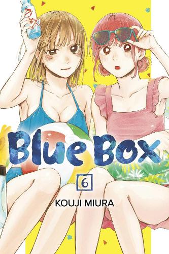Blue Box, Vol. 6 Volume 6 by Kouji Miura | Waterstones